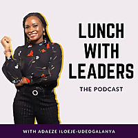 Lunch with Leaders: Influence Extraordinary Authentic Women in STEM Careers for Empowerment