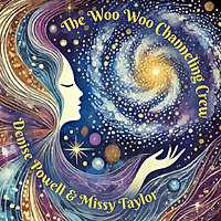 The Woo Woo Channeling Crew