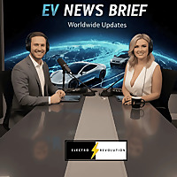 EV News Brief by The Electro Revolution &mdash; with your hosts &mdash; Eric and Samantha, Owen and Alexa