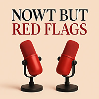 Nowt But Red Flags
