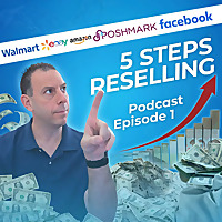 Five Steps Reselling Podcast
