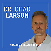 Metabolic OS with Dr. Chad Larson