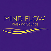 Mind Flow | Relaxing Sounds