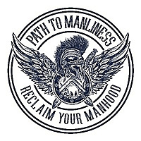 Path To Manliness