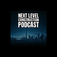 Next Level Construction Podcast