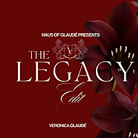 The Legacy Edit with Veronica Glaud&eacute;
