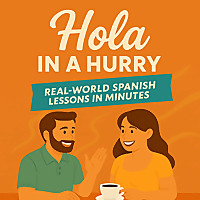 Hola in a Hurry