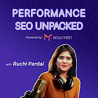 Performance SEO Unpacked