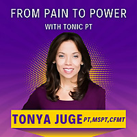 From Pain to Power with Tonic PT