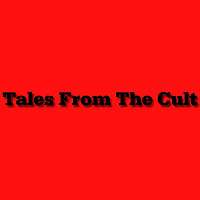 The Tales From The Cult Podcast