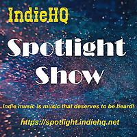 IndieHQ Spotlight Show