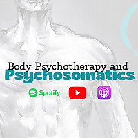 Body Psychotherapy and Psychosomatics
