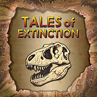 Tales of Extinction