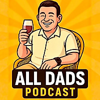 All Dads Podcast