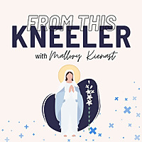 From This Kneeler