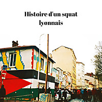 Histoire d'un squat lyonnais