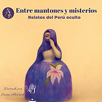 Entre mantones y misterios