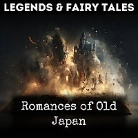Romances of Old Japan