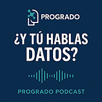 Progrado - Datos, Decisiones e IA