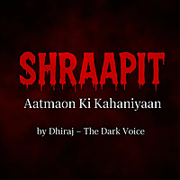 Shraapit Aatmaon Ki Kahaniyaan
