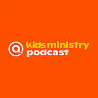 The Amazing Kids Ministry Podcast