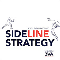 Sideline Strategy: A Volleyball Podcast - Presented by JVA