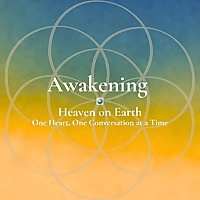 Awakening &mdash; Heaven on Earth