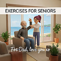 For Dad: Exercises for Seniors