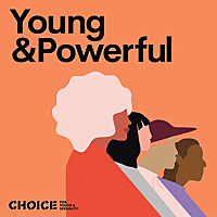 Young and Powerful with CHOICE for Youth and Sexuality