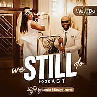 We Still Do Podcast