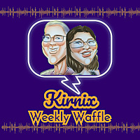 Kirnix Weekly Waffle