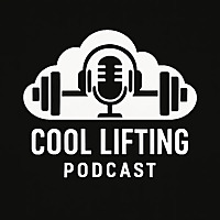 Cool Lifting Podcast