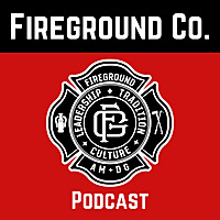 Fireground Company Podcast