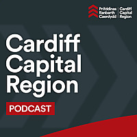 Cardiff Capital Region:  Podcast Series