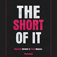 THE SHORT OF IT