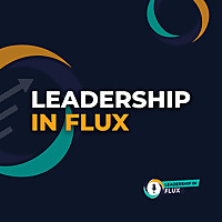 Leadership in Flux