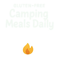 Gluten-Free Camping Meals Daily