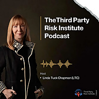 The Third Party Risk Institute Podcast