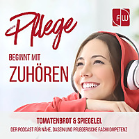 Pflege beginnt mit Zuh&ouml;ren