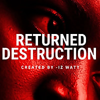 Returned Destruction