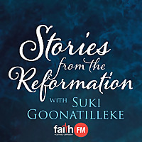 Stories from the Reformation