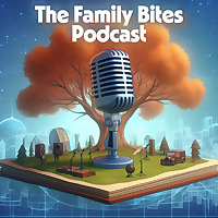 The Family Bites Podcast