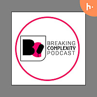 Breaking Complexity Podcast