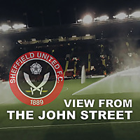 View From The John Street - A Sheffield United podcast for Blades