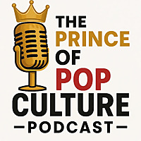 The Prince of Pop Culture Podcast