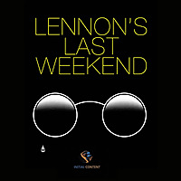 Lennon's Last Weekend