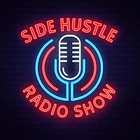 Side Hustle Radio Show