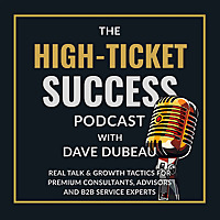 The High Ticket Success Podcast