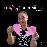 The Crush Chronicles