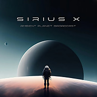 Sirius X - Ambient Planet Broadcast